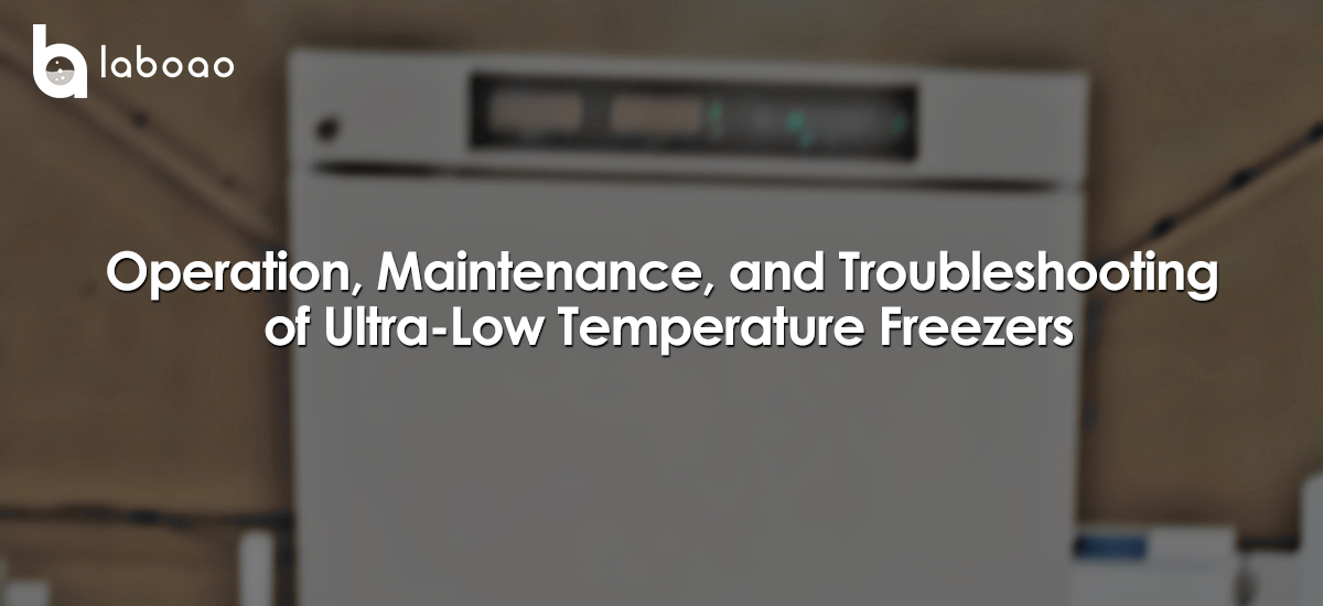 Operation, Maintenance, And Troubleshooting Of Ultra-Low Temperature Freezers